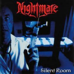 Nightmare (FRA) : Silent Room